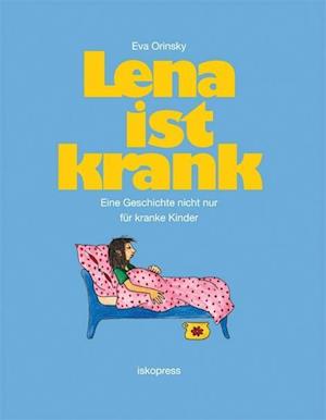 Cover for Eva Orinsky · Lena ist krank (Hardcover Book) (2011)