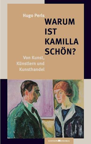 Cover for Hugo Perls · Warum ist Kamilla schön? (Book) (2023)