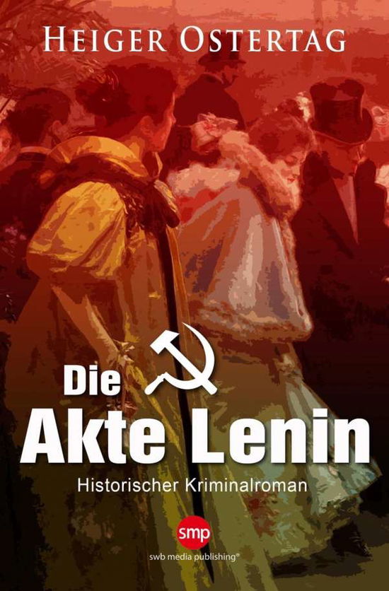 Cover for Ostertag · Die Akte Lenin (Buch)