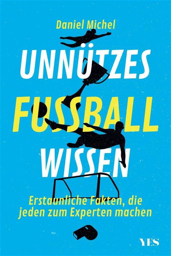 Cover for Michel · Unnützes Fußballwissen (Bog)