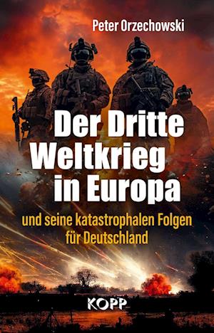 Cover for Peter Orzechowski · Der Dritte Weltkrieg in Europa (Book) (2024)