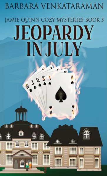 Cover for Barbara Venkataraman · Jeopardy In July (Hardcover Book) (2021)