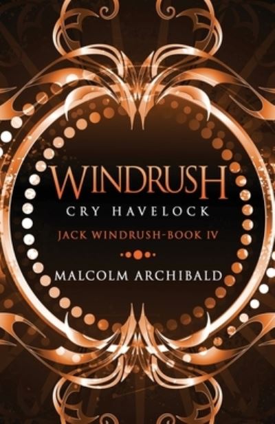 Cover for Malcolm Archibald · Windrush - Cry Havelock - Jack Windrush (Paperback Book) (2021)