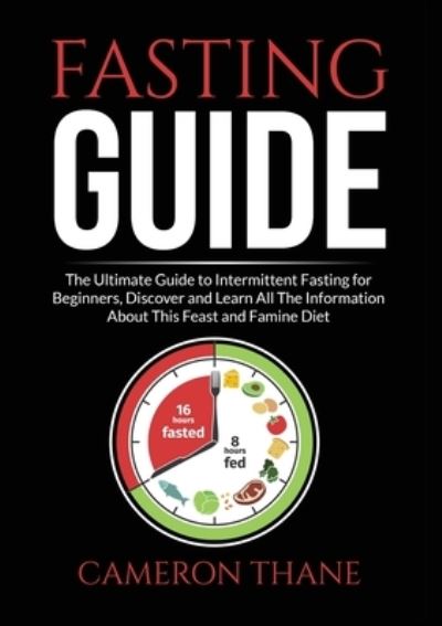 Fasting Guide - Cameron Thane - Books - Zen Mastery SRL - 9786069836446 - November 3, 2020