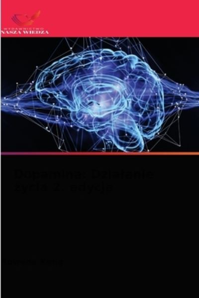 Cover for Rowena Kong · Dopamina (Paperback Book) (2021)