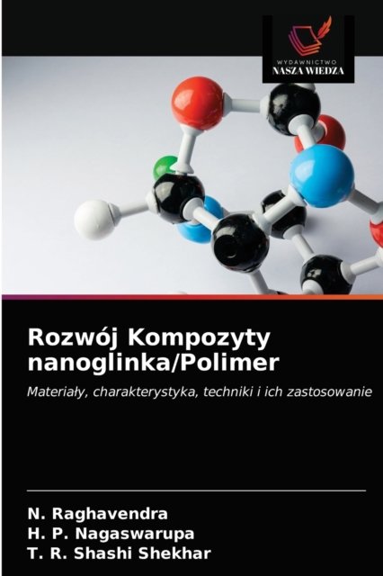 Cover for N Raghavendra · Rozwoj Kompozyty nanoglinka / Polimer (Taschenbuch) (2021)