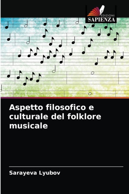 Cover for Sarayeva Lyubov · Aspetto filosofico e culturale del folklore musicale (Paperback Book) (2021)