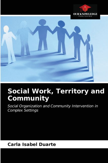 Cover for Carla Isabel Duarte · Social Work, Territory and Community (Paperback Book) (2021)