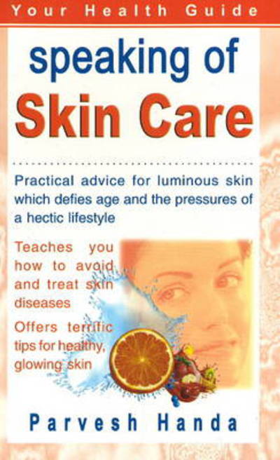 Cover for Parvesh Handa · Speaking of Skin Care: Your Health Guide (Paperback Bog) (2009)