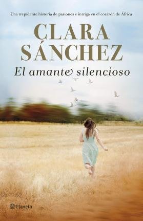 Cover for Sanchez · El Amante silencioso (Bok)