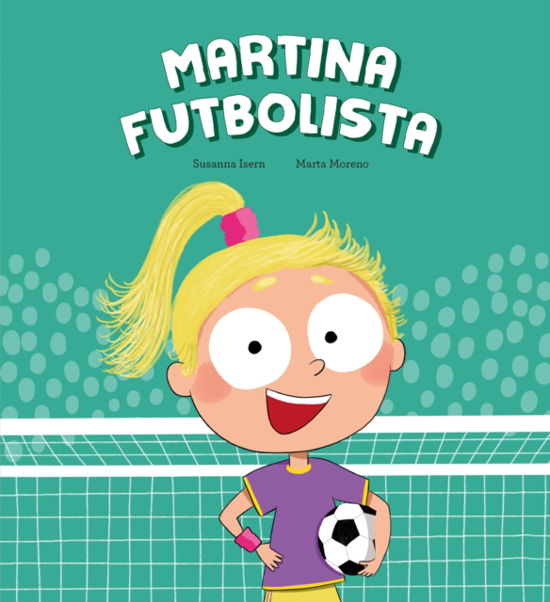 Cover for Susanna Isern · Martina futbolista - Egalite (Hardcover bog) (2025)
