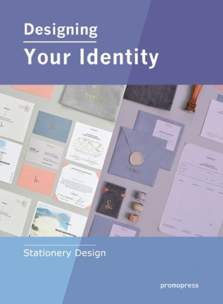 Cover for Wang Shaoqiang · Designing Your Identity: Stationery Design (Hardcover Book) (2015)