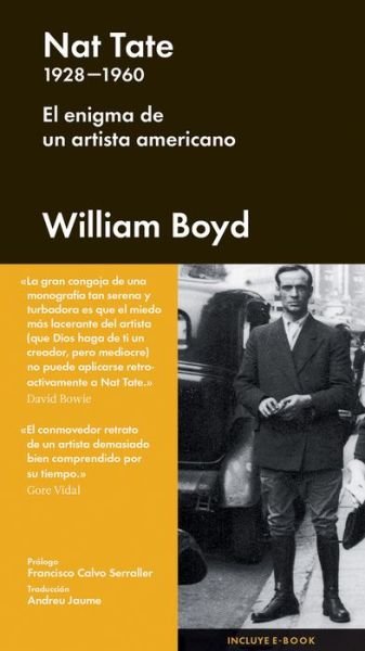 Cover for William Boyd · Nat Tate 1928 - 1960. El Enigma De Un Artista Americano / Pd. (Incluye E-book) (Hardcover Book) (2014)