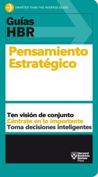 Cover for Harvard Business Review · Guias Hbr: Piensa Estrategicamente (Paperback Bog) [Hbr Guide To Thinking Strategically, Spanish edition] (2023)
