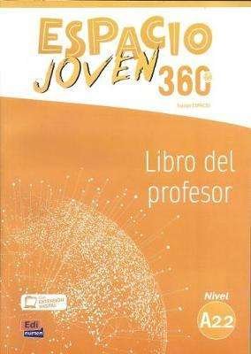 Cover for Equipo Espacio · Espacio Joven 360 : Nivel A2.2 : Tutor Book with coded access to ELETeca: Libro del profesor - Espacio Joven 360 (Paperback Book) (2018)