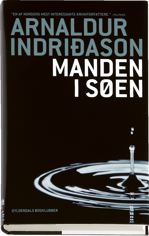 Cover for Arnaldur Indridason · Manden i søen (Indbundet Bog) [1. udgave] (2008)