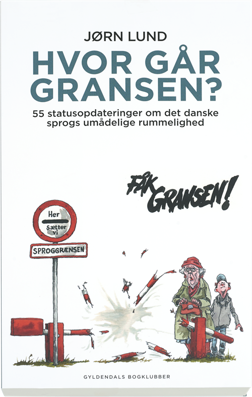 Cover for Jørn Lund · Hvor går gransen? (Gebundesens Buch) [1. Ausgabe] (2016)