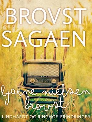 Cover for Bjarne Nielsen Brovst · Brovst-sagaen (Taschenbuch) [1. Ausgabe] (2018)