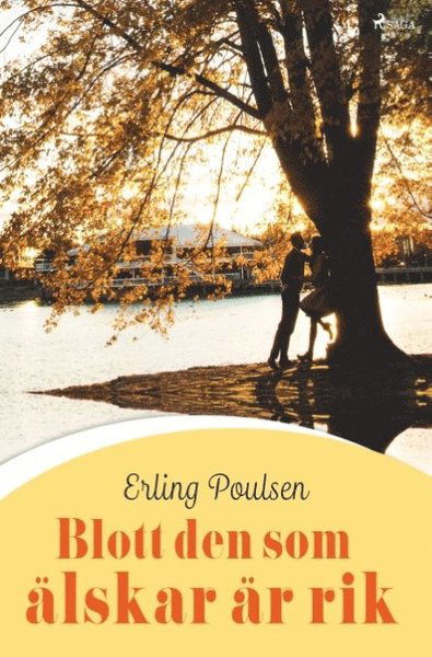 Cover for Erling Poulsen · Blott den som älskar är rik (Buch) (2018)