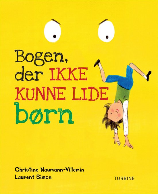 Cover for Christine Naumann-Villemin · Bogen, der ikke kunne lide børn (Gebundenes Buch) [1. Ausgabe] (2020)