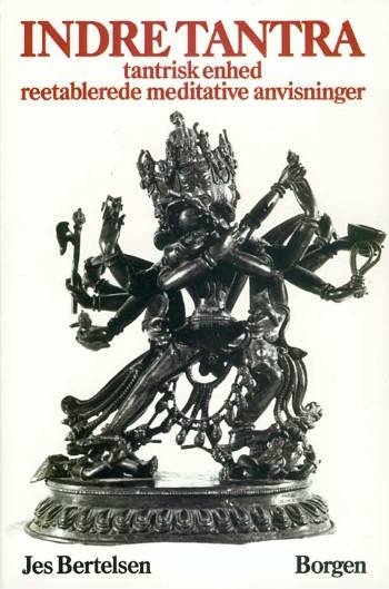 Cover for Jes Bertelsen · Indre tantra (Sewn Spine Book) [1º edição] (1989)