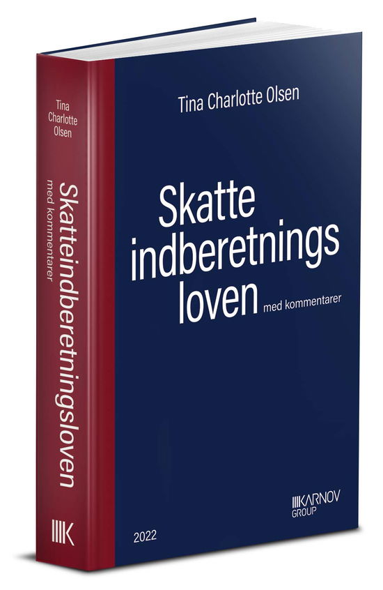 Tina Charlotte Olsen · Skatteindberetningsloven med kommentarer (Hardcover Book) [1.º edición] (2022)