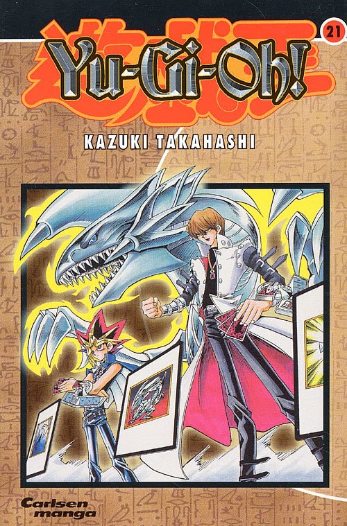 Cover for Kazuki Takahashi · Carlsen manga., 21: Yu-Gi-Oh! (Hæftet bog) [1. udgave] (2006)