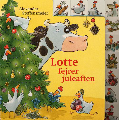 Cover for Alexander Steffensmeier · Lotte fejrer juleaften (Bound Book) [1e uitgave] (2012)