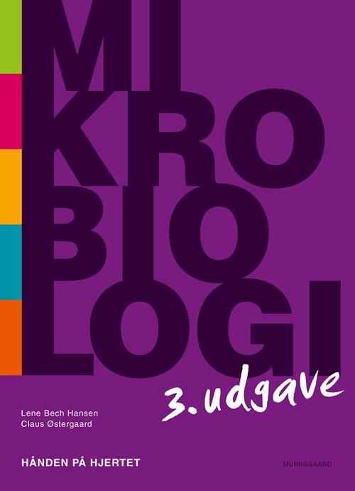 Cover for Lene Bech Hansen; Claus Østergaard · Hånden på hjertet: Mikrobiologi - hånden på hjertet (Bound Book) [3.º edición] (2019)
