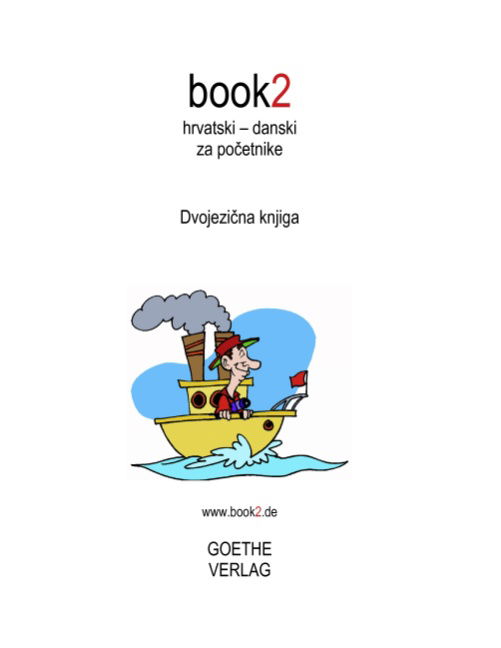 Cover for Johannes Schumann · Book2 Hrvatski - Danski Za Pocetnike (Paperback Book) [1th edição] [Paperback] (2010)