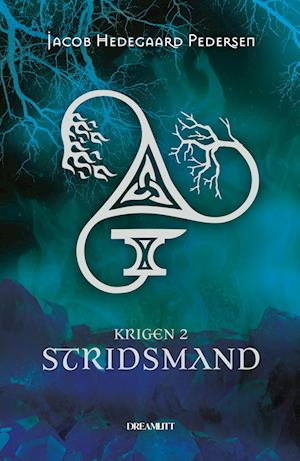 Cover for Jacob Hedegaard Pedersen · Krigen: Stridsmand - Krigen #2 (Sewn Spine Book) [1. Painos] (2023)