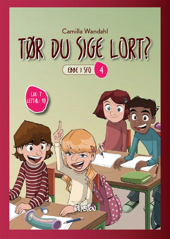 Cover for Camilla Wandahl · Ebbe i SFO 4: Tør du sige lort? (Hardcover Book) [1th edição] (2019)