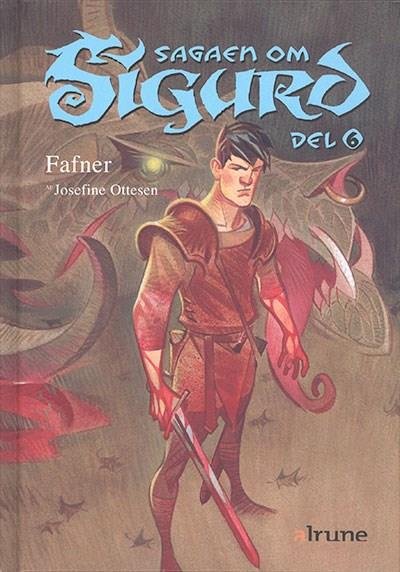 Cover for Josefine Ottesen · Sagaen om Sigurd: Sagaen om Sigurd, del 6. Fafner (Gebundenes Buch) [1. Ausgabe] (2007)