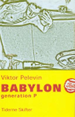 Cover for Viktor Pelevin · Babylon - generation P (Sewn Spine Book) [1. wydanie] (2002)