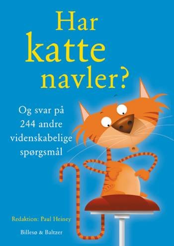 Cover for Paul Heiney · Har katte navler? (Bound Book) [1. Painos] [Indbundet] (2008)