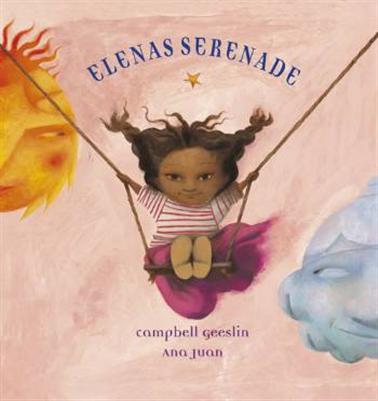 Campbell Geeslin · Elenas serenade (Bound Book) [1. wydanie] [Indbundet] (2006)