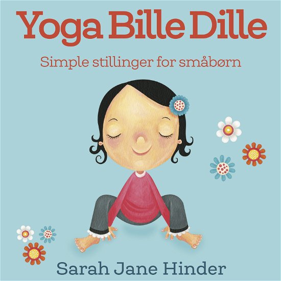 Cover for Sarah Jane Hinder · Yoga Bille Dille (Cardboard Book) [1. Painos] (2018)