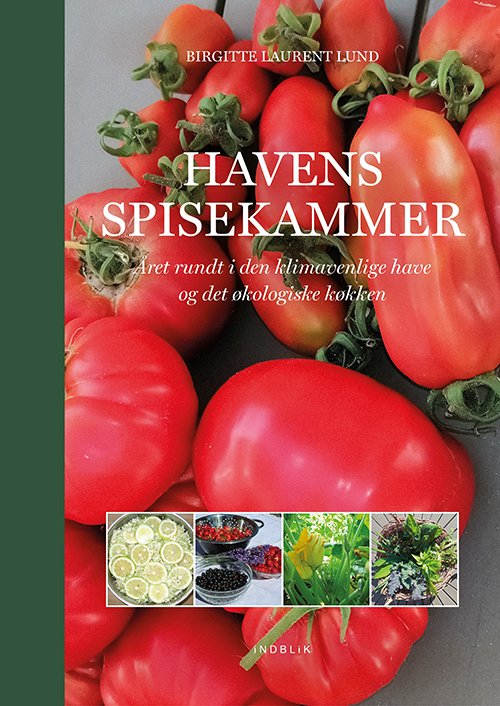 Cover for Birgitte Laurent Lund · Havens spisekammer (Hardcover Book) [1. Painos] (2021)