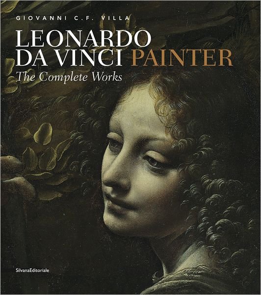 Cover for Silvana Editoriale · Leonardo da Vinci, Painter: The Complete Works (Pocketbok) (2019)