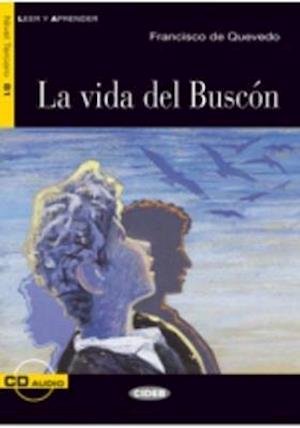 Cover for Francisco de Quevedo · Leer y aprender: La vida del Buscon + CD (Book) (2013)