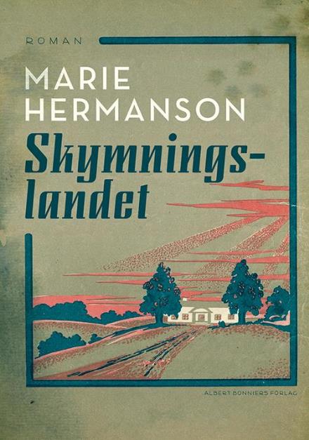 Cover for Marie Hermanson · Skymningslandet (Hardcover Book) (2014)