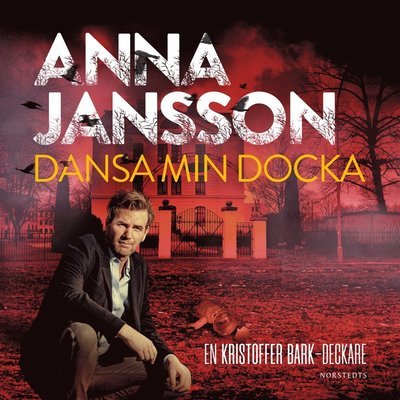 Cover for Anna Jansson · Bergslagens blå: Dansa min docka (Lydbog (MP3)) (2021)