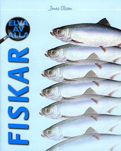 Cover for Jonas Olsson · Elva av alla Fiskar - Årskurs 3 - 6, Sfi, Sv2 (Book) (2010)