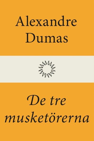 Cover for Alexandre Dumas · De tre musketörerna (Bound Book) (2022)