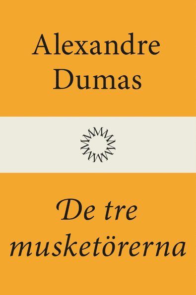 Cover for Alexandre Dumas · De tre musketörerna (Indbundet Bog) (2022)