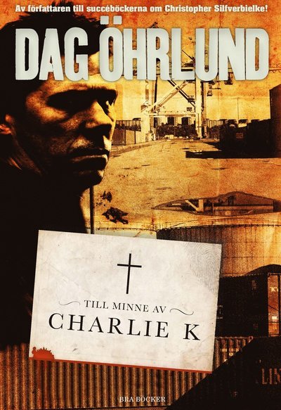 Cover for Dag Öhrlund · Till minne av Charlie K (Paperback Book) (2013)