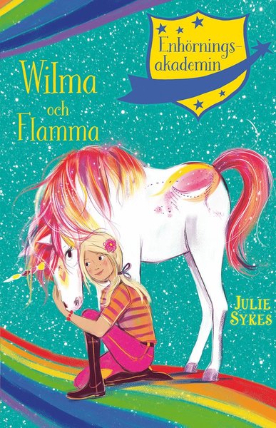 Cover for Julie Sykes · Enhörningsakademin: Wilma och Flamma (Bound Book) (2020)