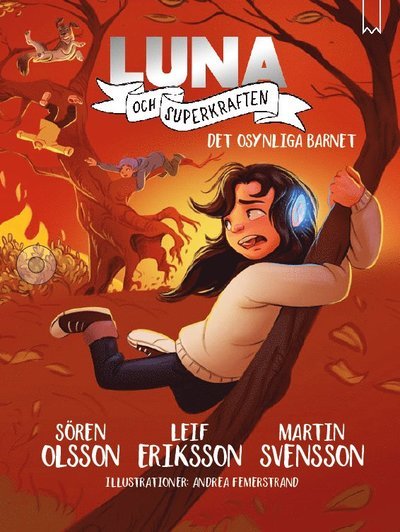 Cover for Leif Eriksson · Luna och superkraften: Luna och superkraften : Det osynliga barnet (Map) (2021)