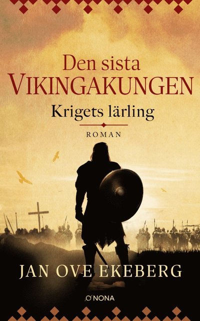 Cover for Jan Ove Ekeberg · Krigets lärling (Inbunden Bok) (2023)