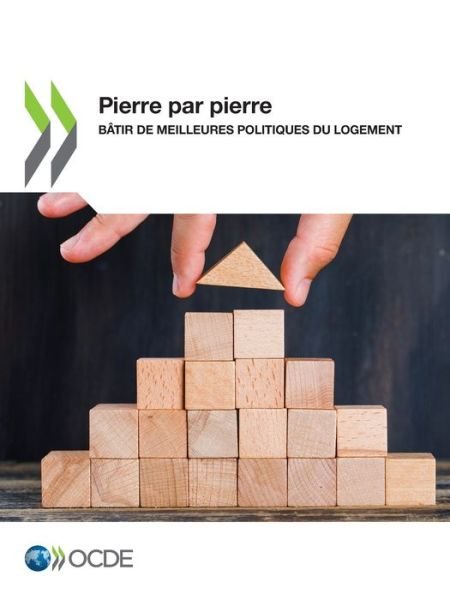 Cover for Oecd · Pierre Par Pierre Batir de Meilleures Politiques Du Logement (Pocketbok) (2021)